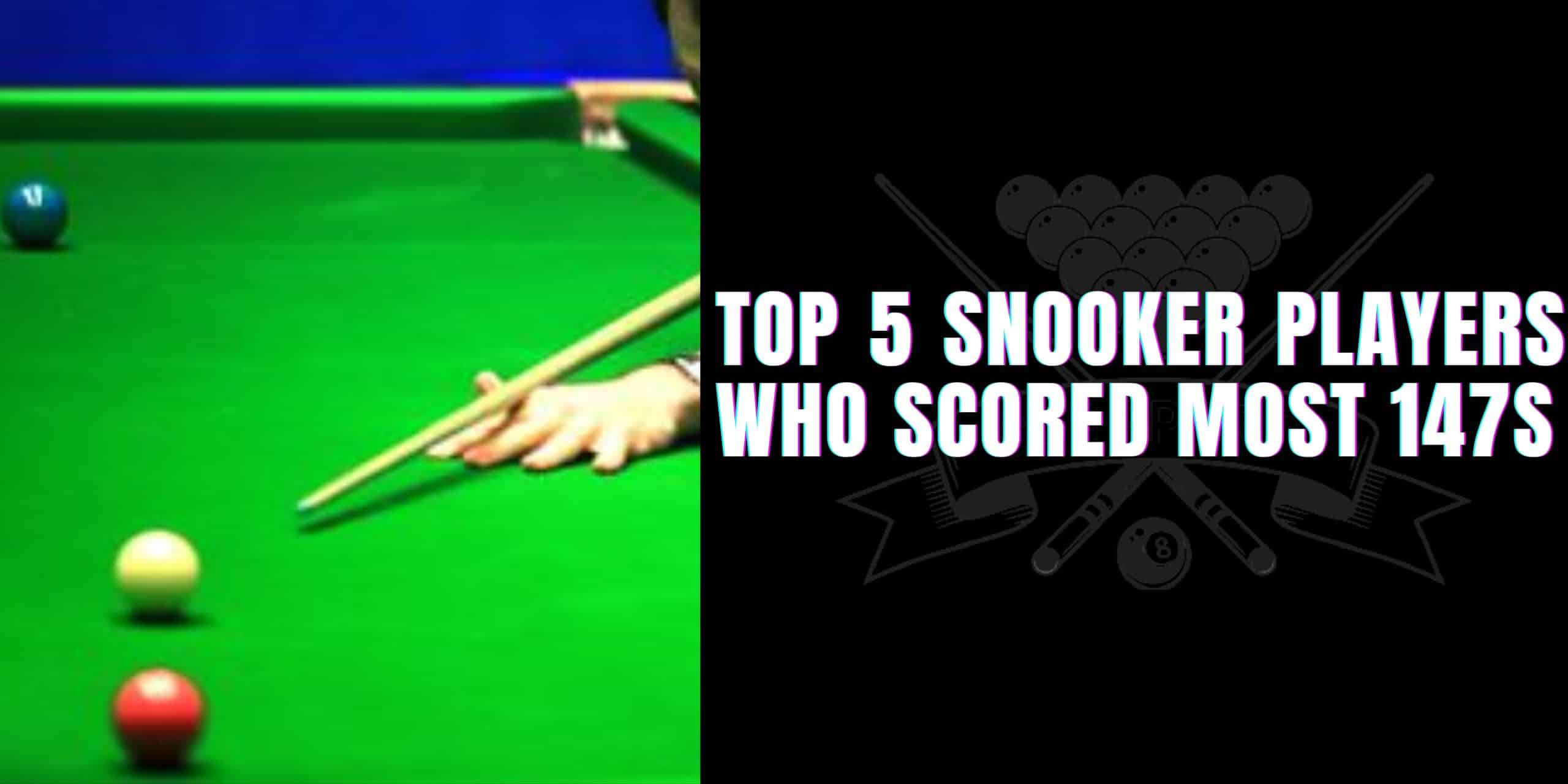 Top 5 Snooker Players Who Scored Most 147s Breaks