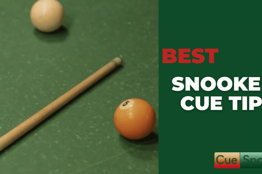 Best Snooker Cue Tips