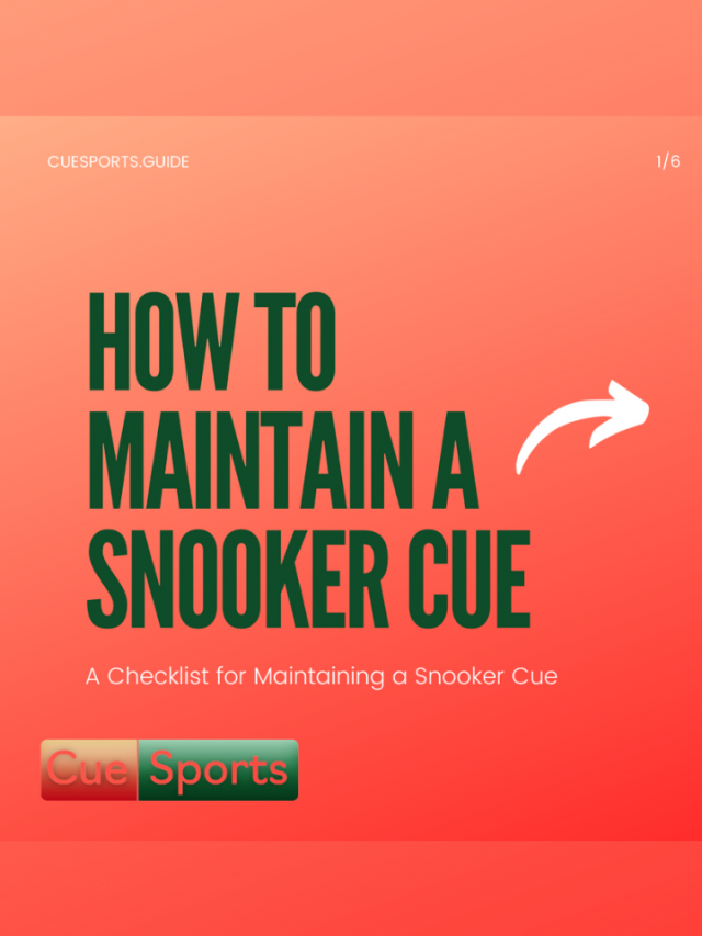 Snooker cue maintenance tips | How to maintain a snooker cue